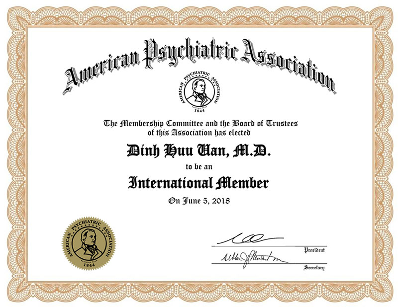 The Membership Committee and the Board of Trustees of American Psychiatric Association has elected Dinh Huu Uan to be an International Member